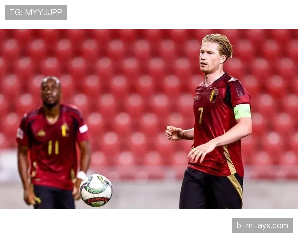 德布劳内国家队首秀惊艳全场，精彩表现引广泛关注