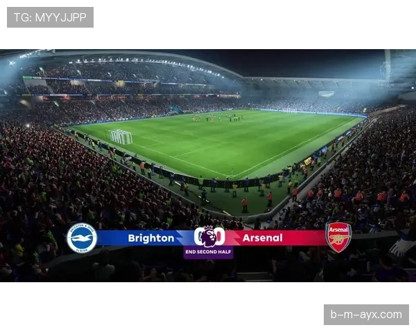 布莱顿防守体系再显威力，联赛战绩稳步攀升引关注